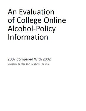 An Evaluation of College Online Alcohol-Policy Information: 2007 Compared With 2002